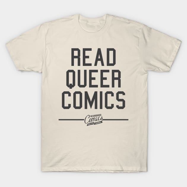 Read Queer Comics T-Shirt by nbrhdcomics